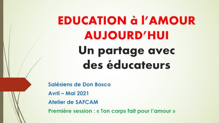 Education a L'Amour - Atelier SAFCAM